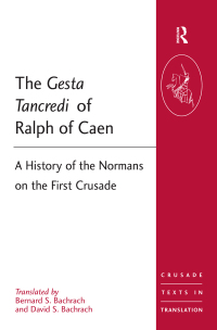 Cover image: The Gesta Tancredi of Ralph of Caen 1st edition 9781409400325