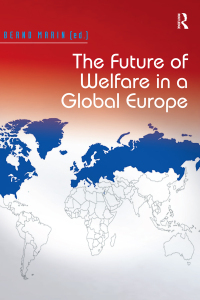 Cover image: The Future of Welfare in a Global Europe 1st edition 9781138467248