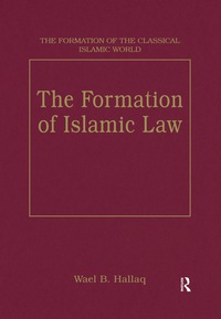 表紙画像: The Formation of Islamic Law 1st edition 9780860787143