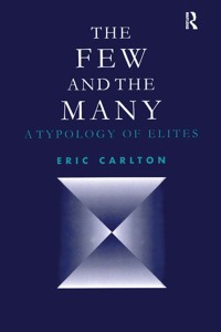 صورة الغلاف: The Few and the Many 1st edition 9781859281949
