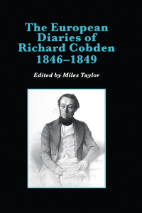 表紙画像: The European Diaries of Richard Cobden, 1846–1849 1st edition 9781859280256