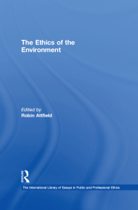 Cover image: The Ethics of the Environment 1st edition 9780754627869