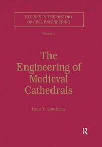 Imagen de portada: The Engineering of Medieval Cathedrals 1st edition 9781138268067