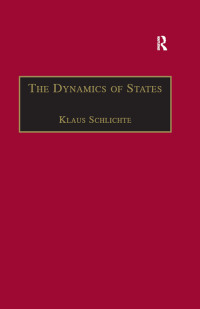 Cover image: The Dynamics of States 1st edition 9781138266858