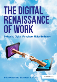 Cover image: The Digital Renaissance of Work 1st edition 9781138456037