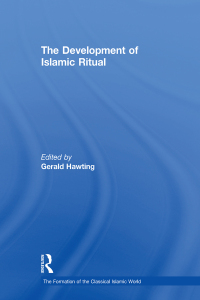 صورة الغلاف: The Development of Islamic Ritual 1st edition 9780860787129