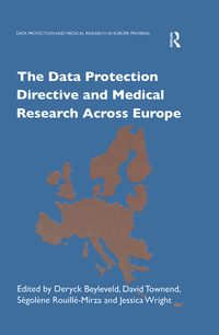 表紙画像: The Data Protection Directive and Medical Research Across Europe 1st edition 9780754623670