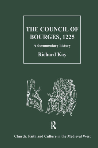 Cover image: The Council of Bourges, 1225 1st edition 9780754608035