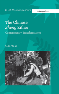 Titelbild: The Chinese Zheng Zither 1st edition 9780367598648