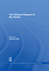 Cover image: The Chinese Diaspora in the Pacific 1st edition 9780754657491