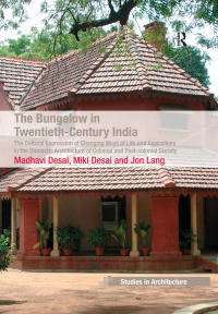 Imagen de portada: The Bungalow in Twentieth-Century India 1st edition 9781409427384