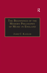 Imagen de portada: The Beginnings of the Modern Philosophy of Music in England 1st edition 9780754601395