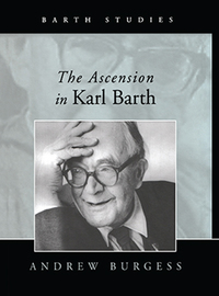 Omslagafbeelding: The Ascension in Karl Barth 1st edition 9780754638742