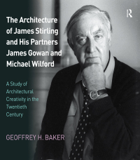 Imagen de portada: The Architecture of James Stirling and His Partners James Gowan and Michael Wilford 1st edition 9781409409267