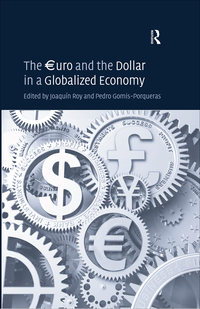 表紙画像: The €uro and the Dollar in a Globalized Economy 1st edition 9781138272705