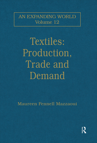 Titelbild: Textiles: Production, Trade and Demand 1st edition 9780860785095