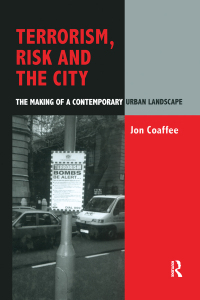 Cover image: Terrorism, Risk and the City 1st edition 9780754635550