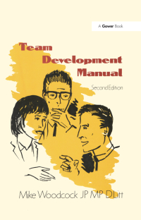 Cover image: Team Development Manual 2nd edition 9780566027901