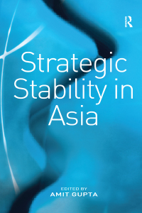 صورة الغلاف: Strategic Stability in Asia 1st edition 9780754672432