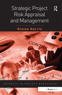Omslagafbeelding: Strategic Project Risk Appraisal and Management 1st edition 9781138465657