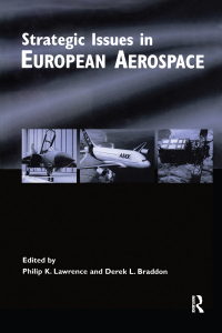 表紙画像: Strategic Issues in European Aerospace 1st edition 9781138267381