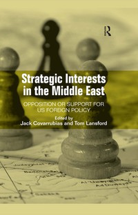 Immagine di copertina: Strategic Interests in the Middle East 1st edition 9781138266124