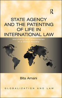 表紙画像: State Agency and the Patenting of Life in International Law 1st edition 9781138254206