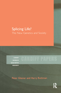 Cover image: Splicing Life? 1st edition 9780754632382