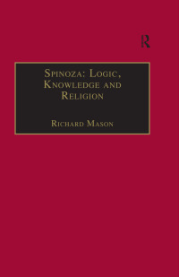 Imagen de portada: Spinoza: Logic, Knowledge and Religion 1st edition 9781138275980