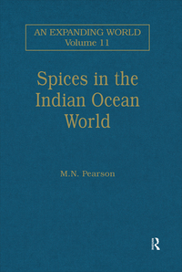 Omslagafbeelding: Spices in the Indian Ocean World 1st edition 9781138745292