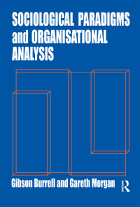 Cover image: Sociological Paradigms and Organisational Analysis 1st edition 9781857421149