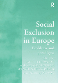 صورة الغلاف: Social Exclusion in Europe 1st edition 9781138267374