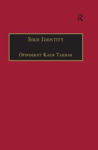 Omslagafbeelding: Sikh Identity 1st edition 9781138250192