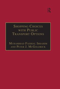 Titelbild: Shopping Choices with Public Transport Options 1st edition 9780754618102