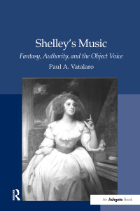 صورة الغلاف: Shelley's Music 1st edition 9780754662334