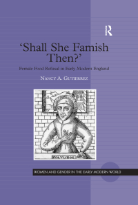 Omslagafbeelding: 'Shall She Famish Then?' 1st edition 9781840142402