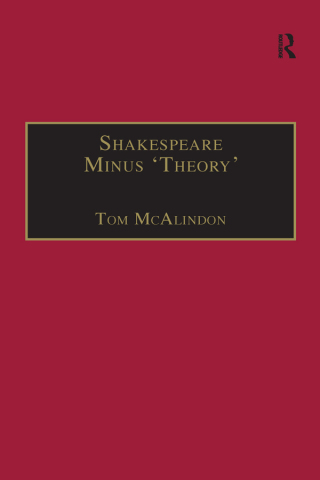 Cover image: Shakespeare Minus 'Theory' 1st edition 9780754639817