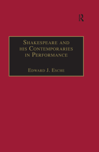 Cover image: Shakespeare and his Contemporaries in Performance 1st edition 9780754600466