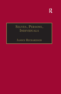 表紙画像: Selves, Persons, Individuals 1st edition 9780754623984