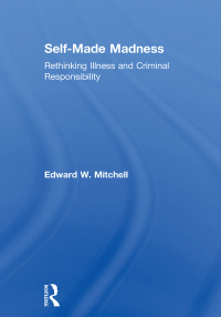 Cover image: Self-Made Madness 1st edition 9780754623328