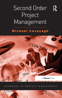 Imagen de portada: Second Order Project Management 1st edition 9781409410942