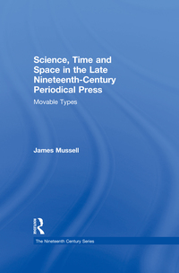 صورة الغلاف: Science, Time and Space in the Late Nineteenth-Century Periodical Press 1st edition 9780367887957