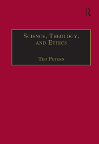 表紙画像: Science, Theology, and Ethics 1st edition 9780754608240