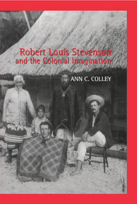 Imagen de portada: Robert Louis Stevenson and the Colonial Imagination 1st edition 9780754635062