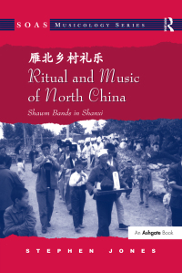 Cover image: Ritual and Music of North China 1st edition 9781138056725