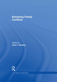 Omslagafbeelding: Resolving Family Conflicts 1st edition 9780754626596
