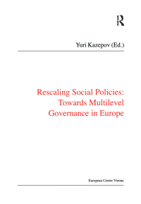 Cover image: Rescaling Social Policies towards Multilevel Governance in Europe 1st edition 9781409410218