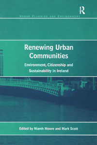 表紙画像: Renewing Urban Communities 1st edition 9780754640837