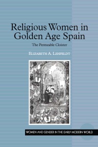 Cover image: Religious Women in Golden Age Spain 1st edition 9780754650232