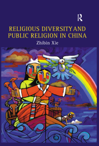 Omslagafbeelding: Religious Diversity and Public Religion in China 1st edition 9781032243535